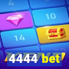 4444 bet